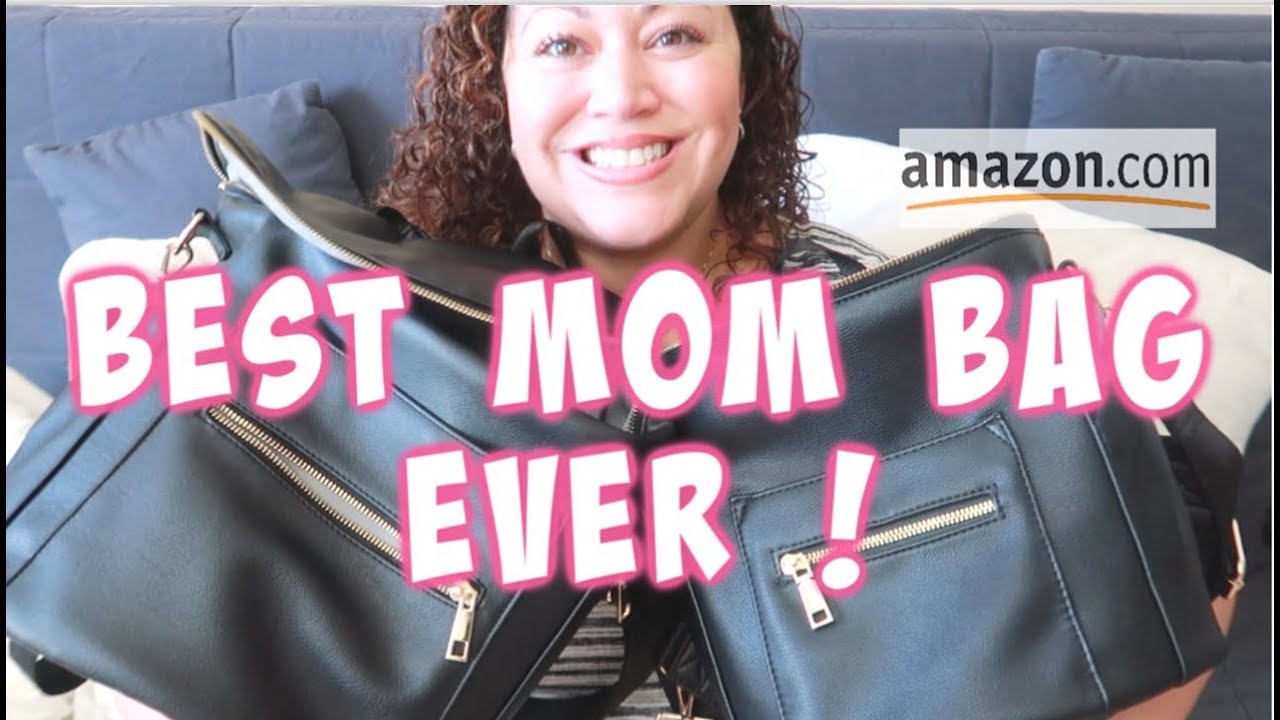 BEST MOM BAG EVER |AMAZON | 2019