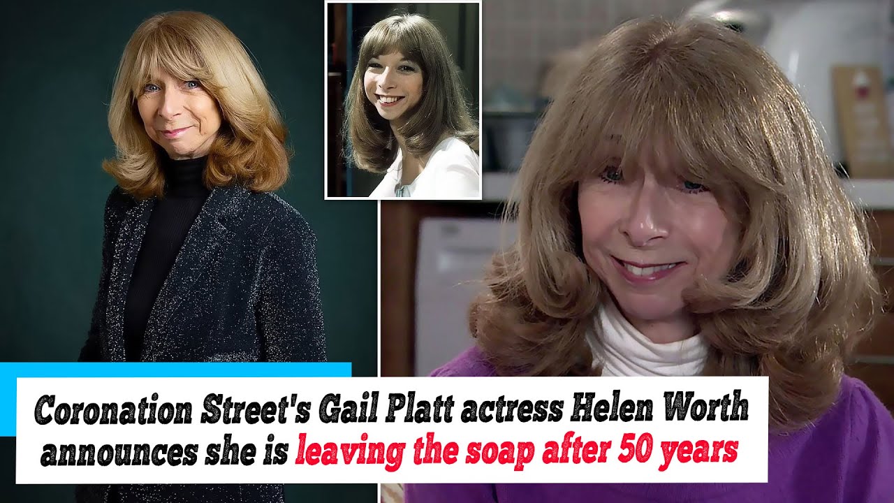 Coronation Street's Gail Platt actress Helen Worth announces she is