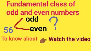 Fundamental class of odd and even numbers! Odd and even numbers kaise pehchanenge