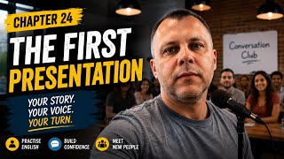 Chapter 24 | The First Presentation 🎤 | Learn English Through Story (B1–B2)