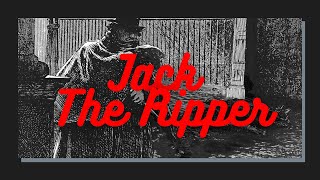 Jack the Ripper - مسيو جاك السفاح