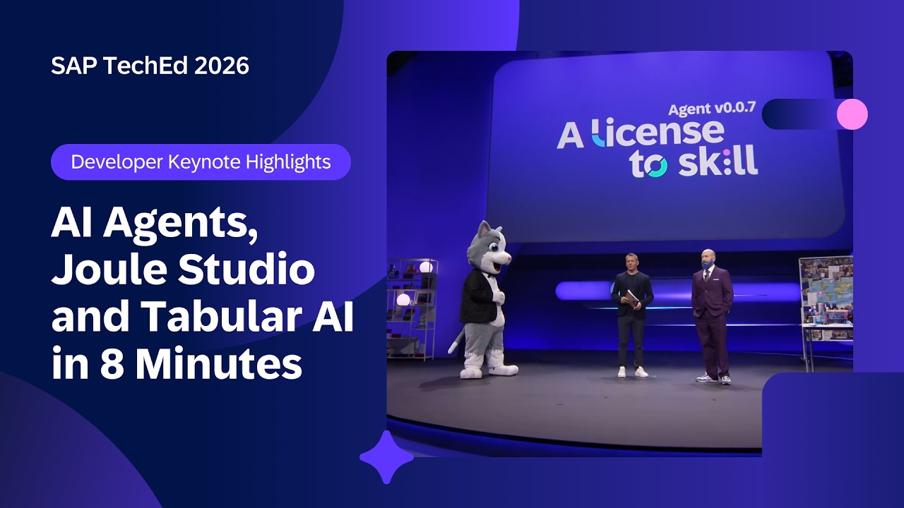 Developer Keynote Highlights: AI Agents, Joule Studio and Tabular AI in 8 Minutes | SAP TechEd 2026