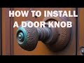 How to Install a Door Knob