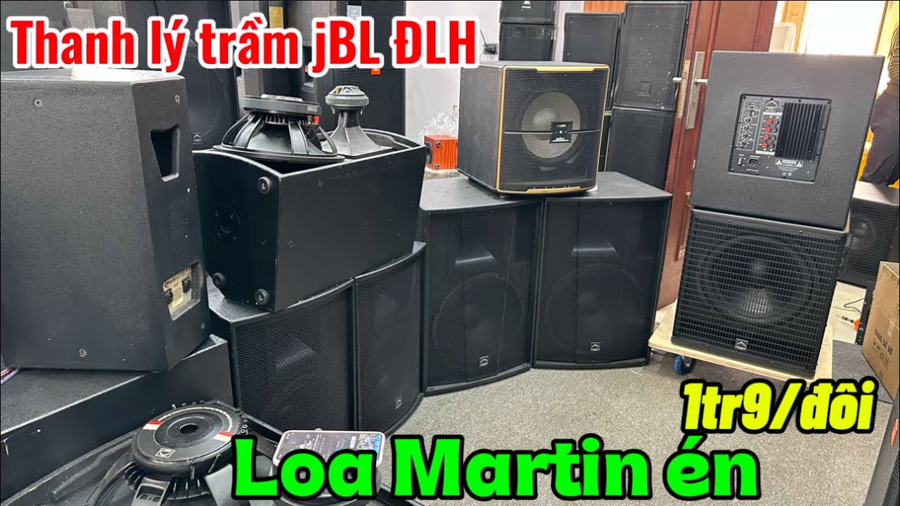 Thanh lý loa trầm JBL ĐLH ,loa bass 30,40 Martin én 1tr9/đôi☎️:0888839555