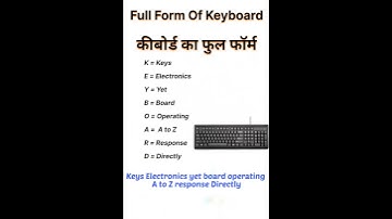कीबोर्ड का फुल फॉर्म, Full Form Of Keyboard #shorts #youtubeshorts #shortvideosapp