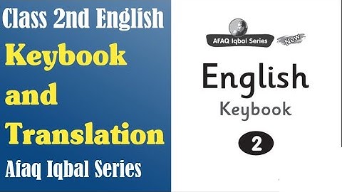 Class 2nd English Keybook and Translation Afaq Iqbal Series - Solved Book - All Keybooks
