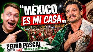 PEDRO PASCAL ROMPE EN LLANTO Y AGRADECE A LOS MEXICANOS: MÉXICO ES MI CASA 🇲🇽