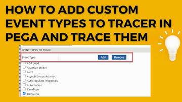 How to add custom event types to tracer in Pega
