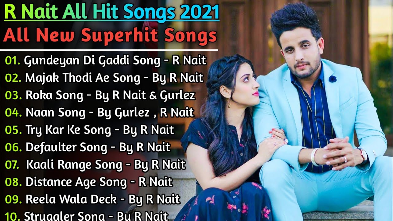 R Nait New Songs || New Punjab jukebox 2021 || Best R Nait Punjabi Songs || Punjabi Song 2021 || New