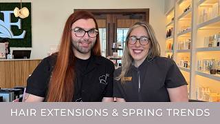 Hair Extensions Explained + The Biggest Spring Hair Trends | The Excuria Edit Ep. 13