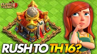 Should You Rush to Town Hall 16? | Clash of Clans