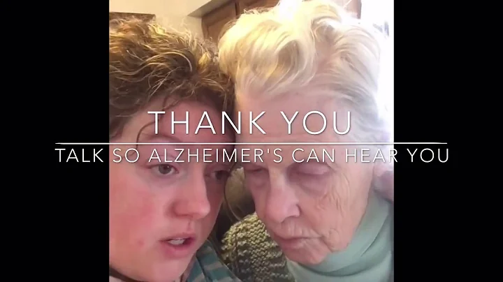 How to talk so Alzheimer's can hear you