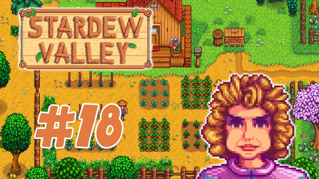 Sips Plays Stardew Valley 7 2 2017 18 The Luckiest Day Ever 