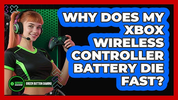 Why Does My Xbox Wireless Controller Battery Die Fast?