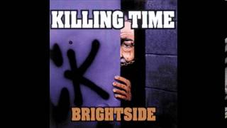 Watch Killing Time Brightside video