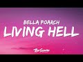 Bella poarch  living hell lyrics