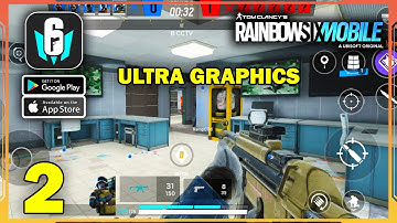 Rainbow Six Mobile Ultra Graphics Gameplay (Android, iOS) - Part 2
