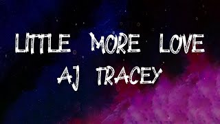 AJ Tracey - Little More Love (Lyrics)