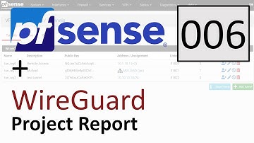 pfSense WireGuard Package - Project Report 006 (UPDATED)