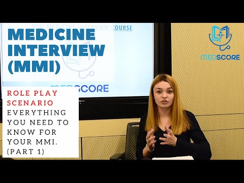 Role Play Scenario  Everything You Need To Know For Your Medicine Interview (MMI). Part 1