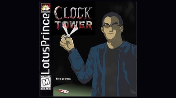 Clock Tower (PS1): Part 5 - Lotus Prince Let