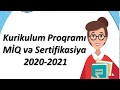 Kurikulum Proqramı  MİQ və Sertifikasiya 2020-2021