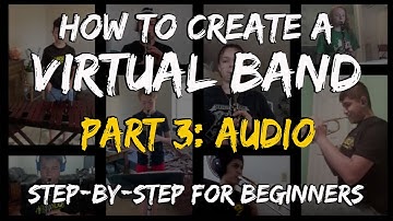 How to Make a Virtual Band Ensemble Video - Part 3: Edit Audio (GarageBand & Audacity)