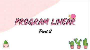 MTK Wajib Kelas XI - [Program Linear] [Part 2] - Sistem Pertidaksamaan Linear Dua Variabel