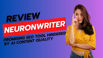 Neuron Writer: Promising SEO Tool Hindered by AI Content Quality Issues   NeuronWriter Review