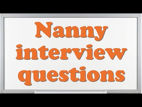 nanny interview questions