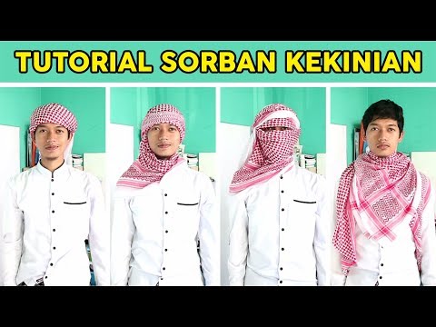 BERAGAM CARA MEMAKAI SORBAN, How to use shemag / Muslim Scarf Easy Tutorial