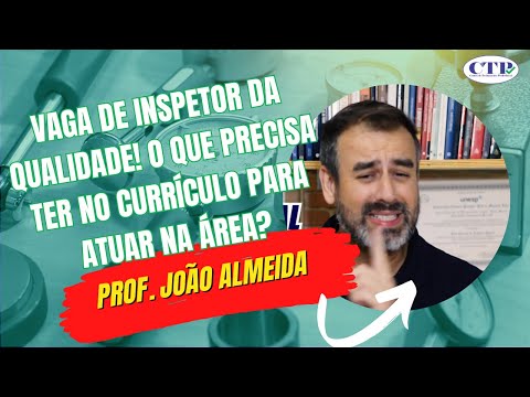 VAGA DE INSPETOR DA QUALIDADE!! O QUE VC PRECISA PARA PODER TRABALHAR NA ÁREA