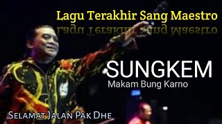 Didi Kempot - Lagu Terakhir 'SUNGKEM'