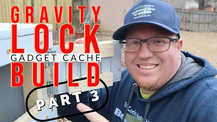 Gravity Lock Gadget Cache Build Part 3 (GCNW)