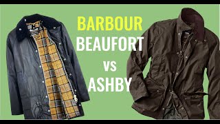 Barbour Beaufort and Ashby jackets comparison: differences and similarities