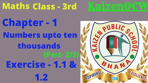 #kaizenocw #maths #mathclass3 Maths, class - 3rd, chapter - 1, exercise -1.1 & 1.2, part(2/3)