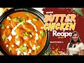  Butter Chicken Recipe | Restaurant Style Recipe | Preeti's Cloud Kitchen