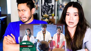 OPERATION MBBS | Episode 2: Diagnosis | Ft. Ayush Mehra | Dice Media | Reaction | Jaby Koay