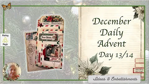 December Daily Advent 2025 #DDA2025 Days 13 & 14!