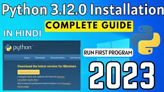 How to Install Python 3.12.0 on Windows 10[2023 ] in HINDI |Python 3.12 Installation Complete|Python