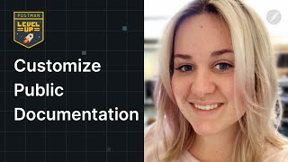 Customize Public Documentation | Postman Level Up