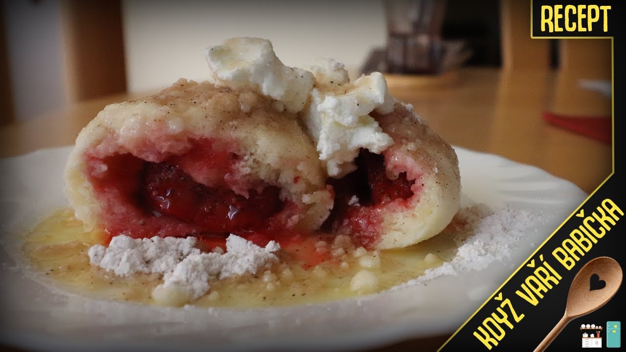 JAHODOVÉ KNEDLÍKY - Recept | Když Vaří Babička