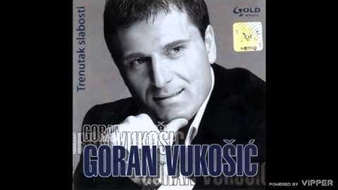 Goran Vukošić - Zavodljiva - (Audio 2006)