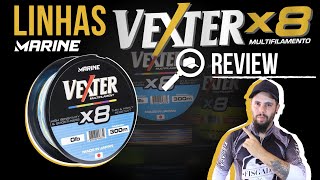 MULTIFILAMENTO VEXTER X8  -  MARINE REVIEW