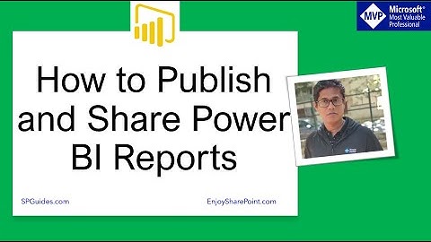 How to Publish Power BI report | Share Power BI reports | Publish and Share Power BI reports