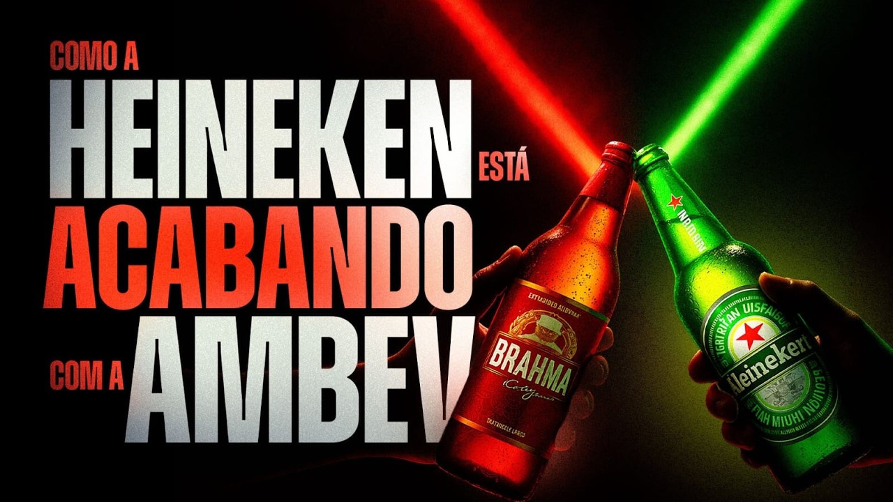 Como a HEINEKEN está ACABANDO com a AMBEV no Brasil? (entenda o bastidor dessa batalha bilionária)