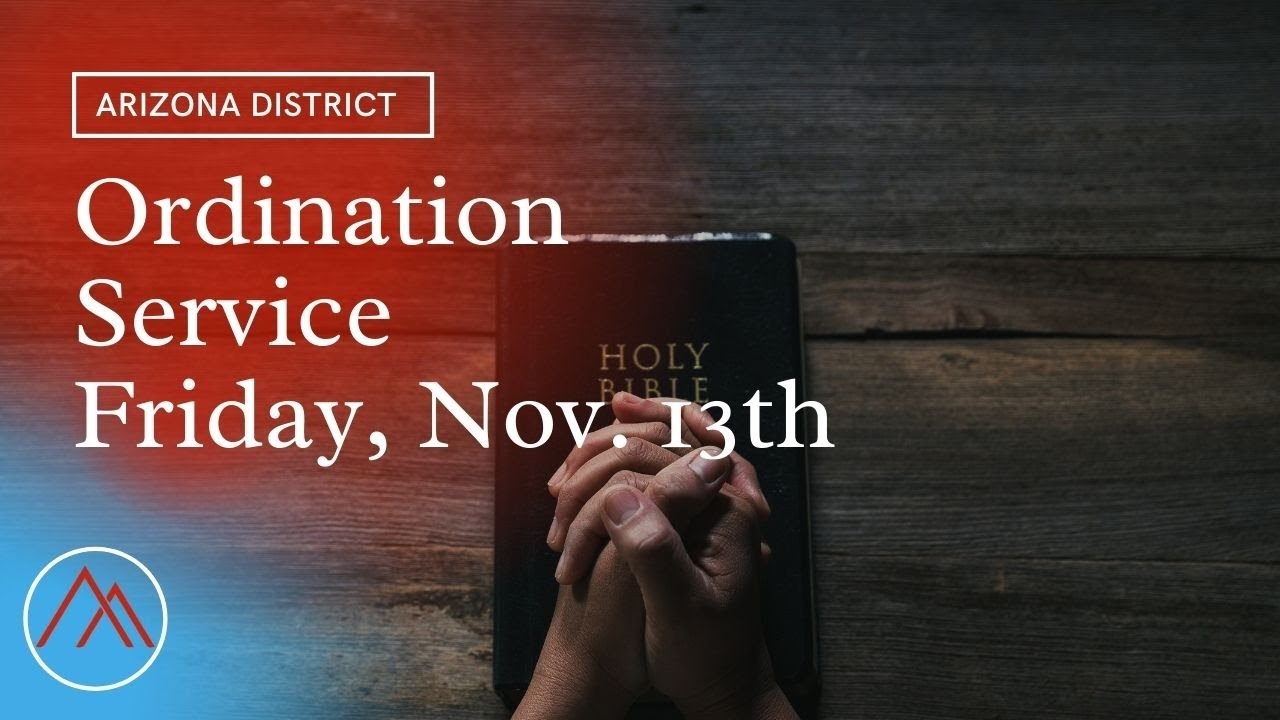 Arizona District Ordination Service 2020 YouTube