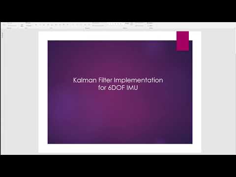 Kalman Filter for 6DOF IMU Implementation (4/6)