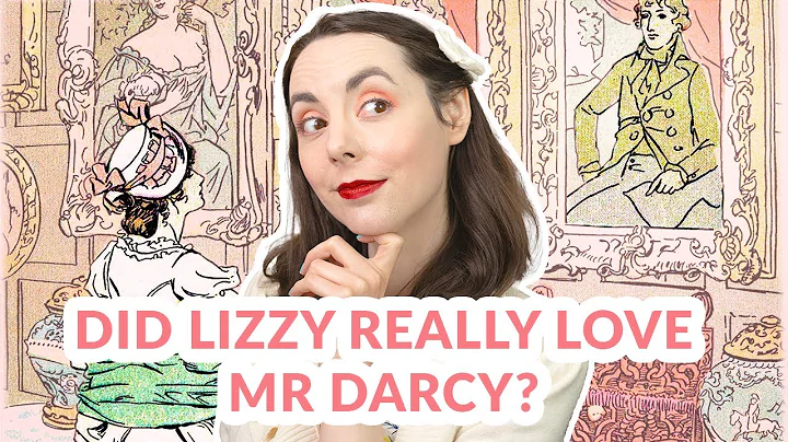 Did Lizzy *Really* Love Mr Darcy? Regency Era Comp...