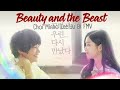 Choi Minho and Lee Yoo Bi (some how 18)~~Beauty and the Beast (Ariana Grande-John Legend)